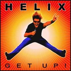 Helix : Get Up !